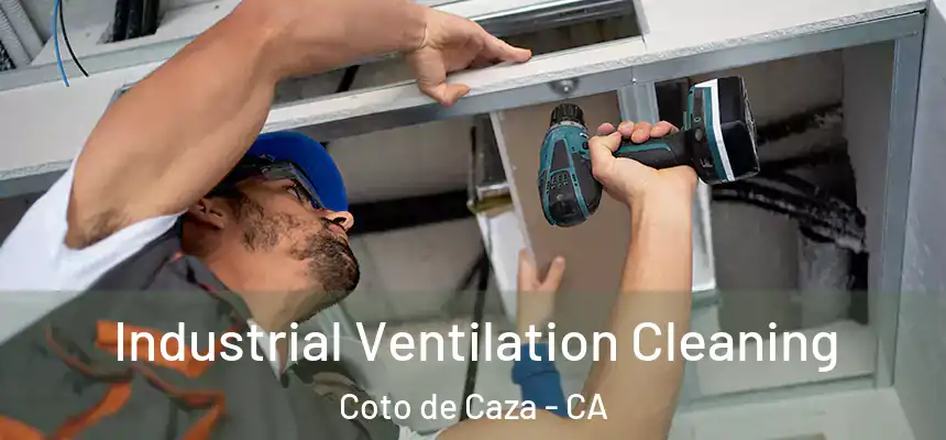  Industrial Ventilation Cleaning Coto de Caza - CA
