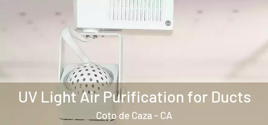  UV Light Air Purification for Ducts Coto de Caza - CA